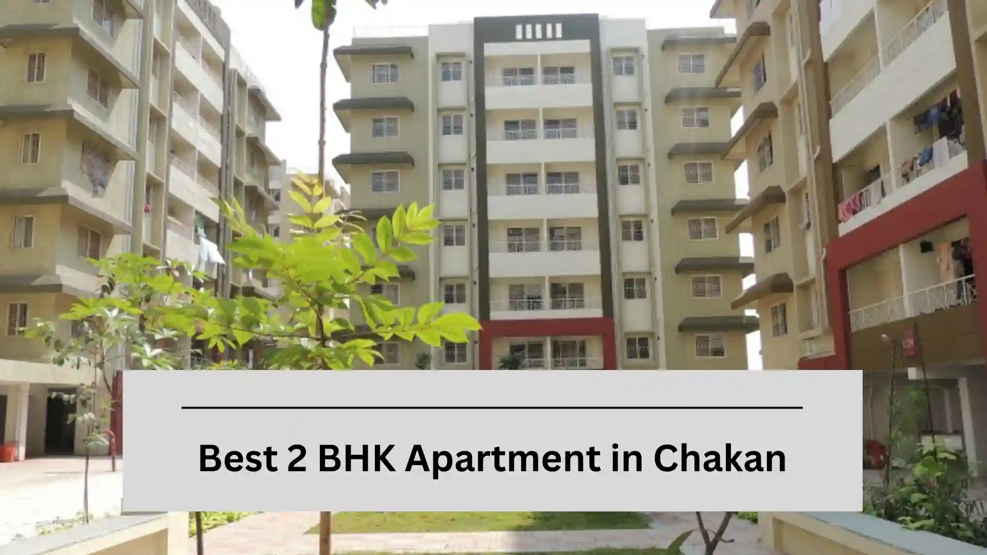 Best 2 BHK Apartment in Chakan